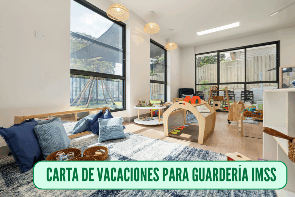 Carta de vacaciones para guardería IMSS