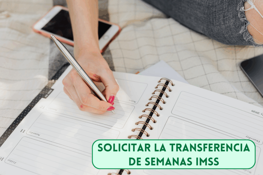 Cómo solicitar la transferencia de semanas IMSS